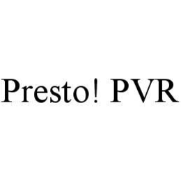 PRESTO! PVR trademark