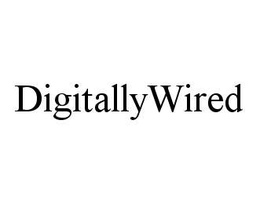 DIGITALLYWIRED trademark