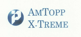 P AMTOPP X-TREME trademark