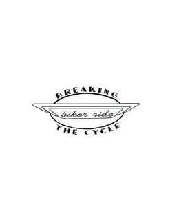BREAKING THE CYCLE BIKER RIDE trademark