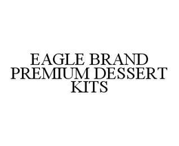 EAGLE BRAND PREMIUM DESSERT KITS trademark