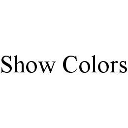 SHOW COLORS trademark