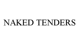 NAKED TENDERS trademark
