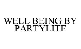 WELL BEING BY PARTYLITE trademark
