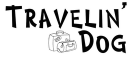 TRAVELIN' DOG trademark