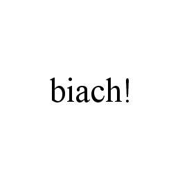 BIACH! trademark