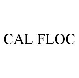 CAL FLOC trademark