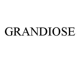 GRANDIOSE trademark