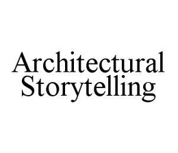 ARCHITECTURAL STORYTELLING trademark