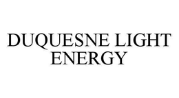 DUQUESNE LIGHT ENERGY trademark