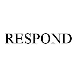 RESPOND trademark
