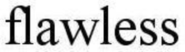 FLAWLESS trademark