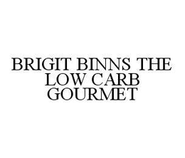 BRIGIT BINNS THE LOW CARB GOURMET trademark