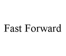 FAST FORWARD trademark