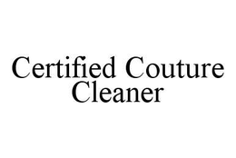 CERTIFIED COUTURE CLEANER trademark