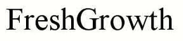 FRESHGROWTH trademark