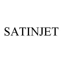 SATINJET trademark