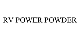 RV POWER POWDER trademark