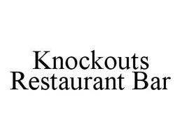 KNOCKOUTS RESTAURANT trademark