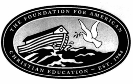 THE FOUNDATION FOR AMERICAN CHRISTIAN EDUCATION - EST. 1964 trademark