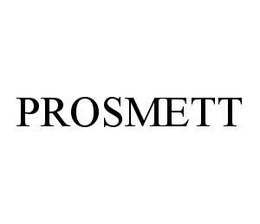 PROSMETT trademark