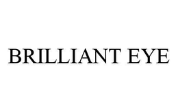 BRILLIANT EYE trademark
