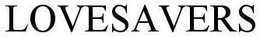 LOVESAVERS trademark