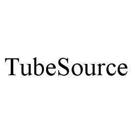 TUBESOURCE trademark