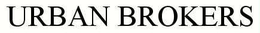 URBAN BROKERS trademark