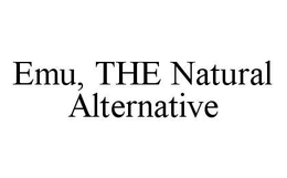 EMU, THE NATURAL ALTERNATIVE trademark