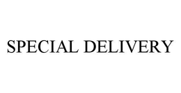 SPECIAL DELIVERY trademark
