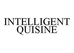 INTELLIGENT QUISINE trademark