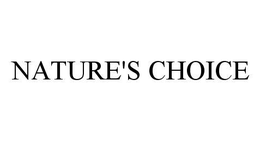 NATURE'S CHOICE trademark