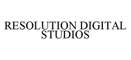 RESOLUTION DIGITAL STUDIOS trademark