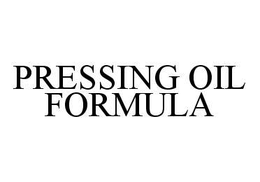 PRESSING OIL FORMULA trademark