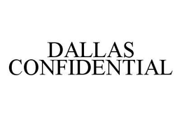 DALLAS CONFIDENTIAL trademark