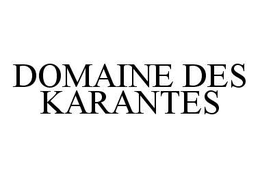 DOMAINE DES KARANTES trademark