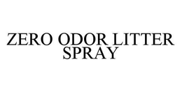 ZERO ODOR LITTER SPRAY trademark
