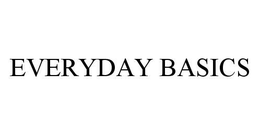 EVERYDAY BASICS trademark