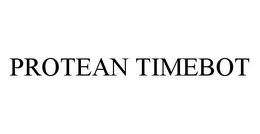 PROTEAN TIMEBOT trademark