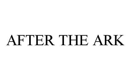 AFTER THE ARK trademark