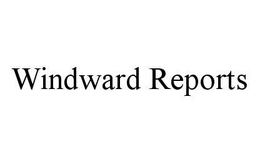 WINDWARD REPORTS trademark