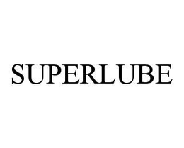 SUPERLUBE trademark
