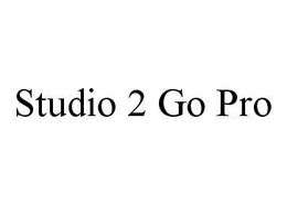 STUDIO 2 GO PRO trademark