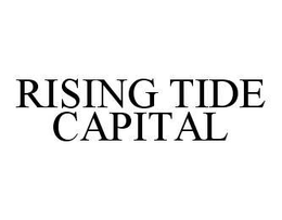 RISING TIDE CAPITAL trademark