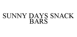 SUNNY DAYS SNACK BARS trademark