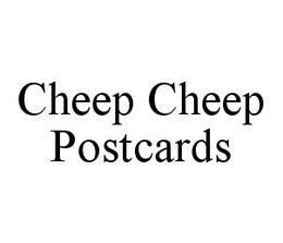 CHEEP CHEEP POSTCARDS trademark