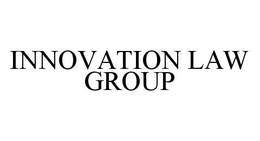 INNOVATION LAW GROUP trademark