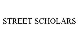 STREET SCHOLARS trademark
