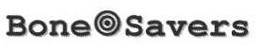 BONE SAVERS trademark